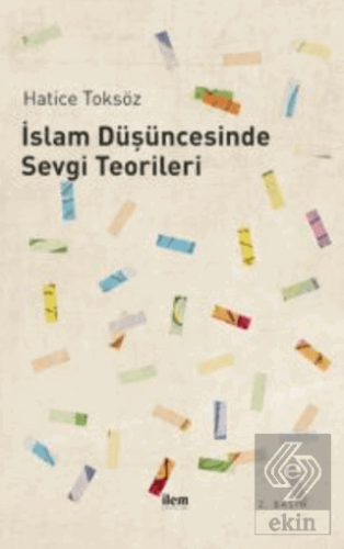 İslam Düşüncesinde Sevgi Teorileri