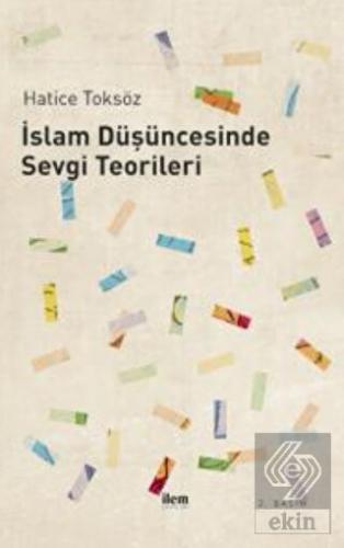 İslam Düşüncesinde Sevgi Teorileri