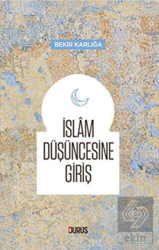 İslam Düşüncesine Giriş