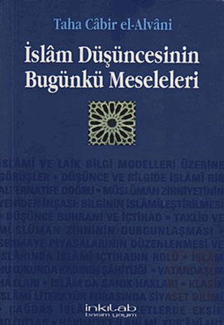 İslam Düşüncesinin Bugünkü Meseleleri