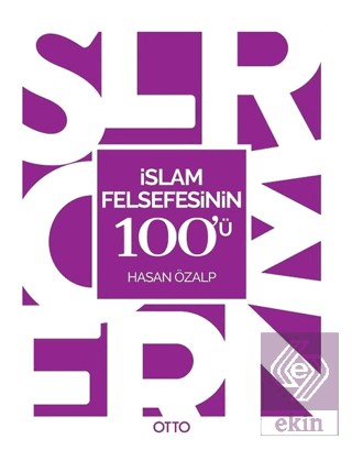 İslam Felsefesinin 100\'ü