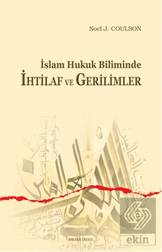 İslam Hukuk Biliminde İhtilaf ve Gerilimler