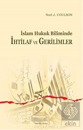 İslam Hukuk Biliminde İhtilaf ve Gerilimler