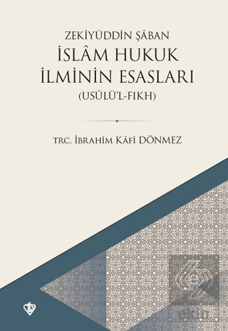 İslam Hukuk İlminin Esasları