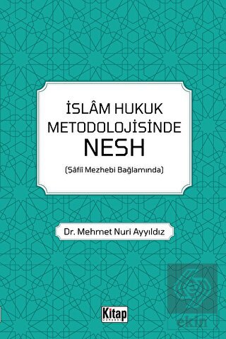 İslam Hukuk Metodolojisinde Nesh