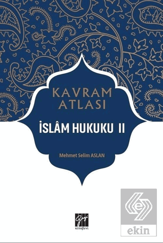 İslam Hukuku 2 - Kavram Atlası