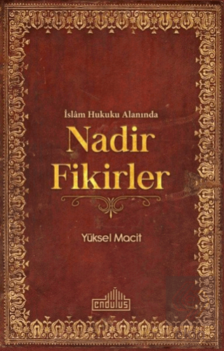 İslam Hukuku Alanında Nadir Fikirler