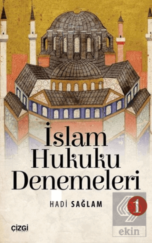 İslam Hukuku Denemeleri 1