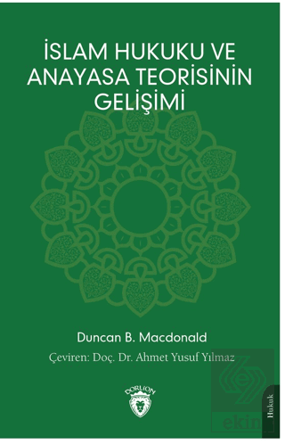 İslam Hukuku ve Anayasa Teorisinin Gelişimi