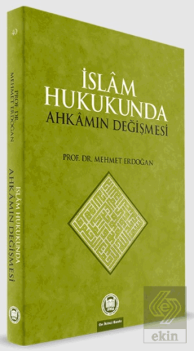 İslam Hukukunda Ahkamın Değişmesi