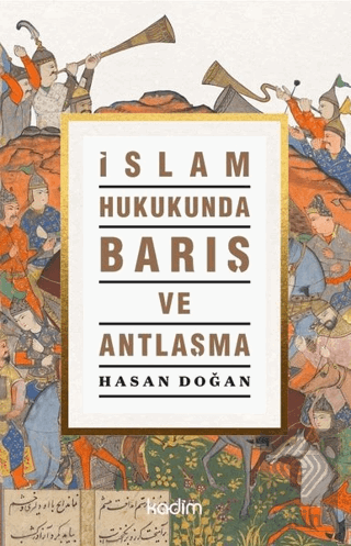 İslam Hukukunda Barış ve Antlaşma