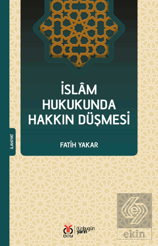 İslam Hukukunda Hakkın Düşmesi