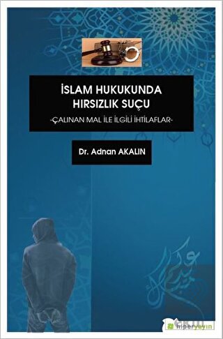 İslam Hukukunda Hırsızlık Suçu