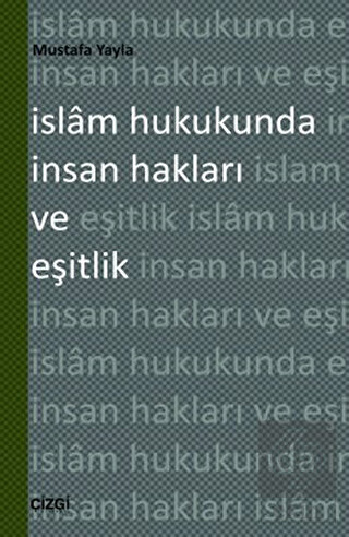 İslam Hukukunda İnsan Hakları ve Eşitlik