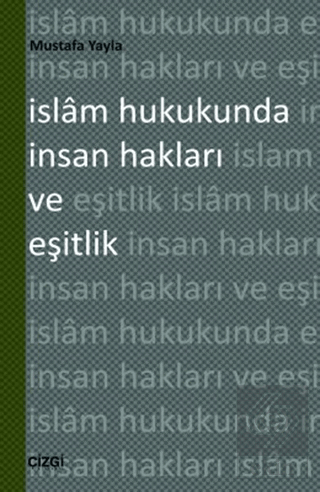 İslam Hukukunda İnsan Hakları ve Eşitlik