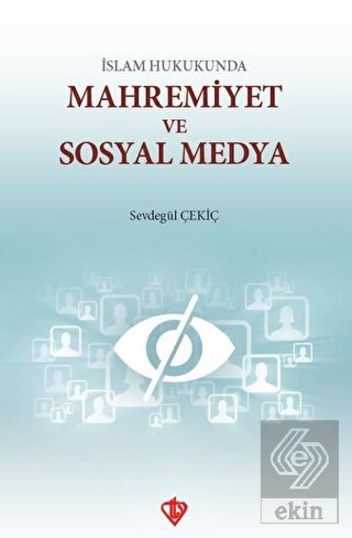 İslam Hukukunda Mahremiyet ve Sosyal Medya