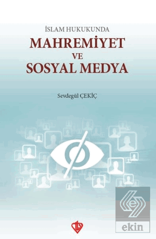 İslam Hukukunda Mahremiyet ve Sosyal Medya