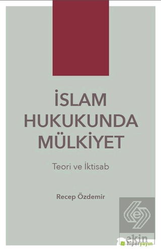 İslam Hukukunda Mülkiyet