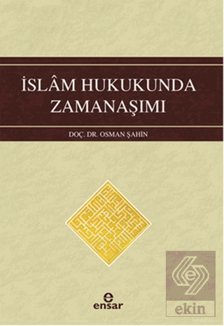 İslam Hukukunda Zamanaşımı