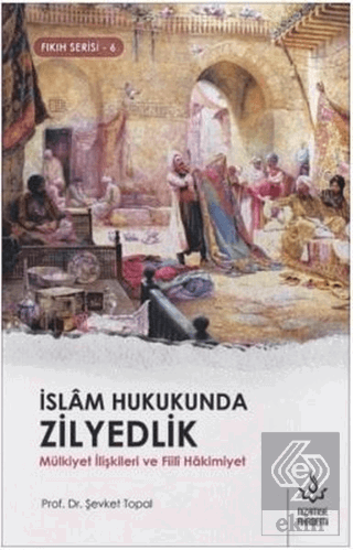 İslam Hukukunda Zilyedlik