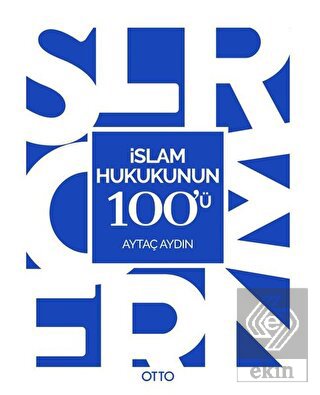 İslam Hukukunun 100\'ü