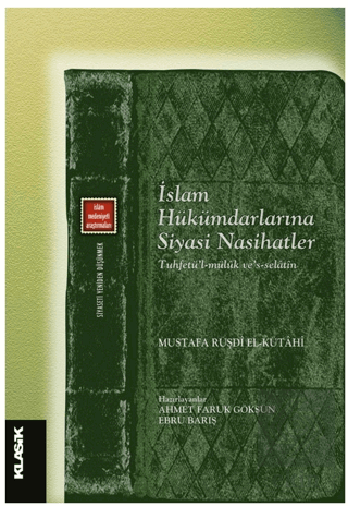 İslam Hükümdarlarına Siyasi Nasihatler