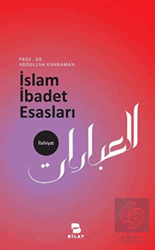 İslam İbadet Esasları