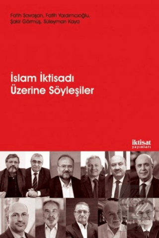 İslam İktisadı Üzerine Söyleşiler