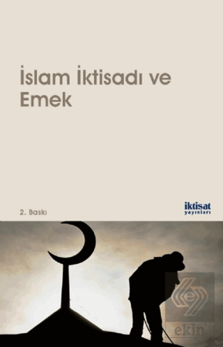 İslam İktisadı ve Emek