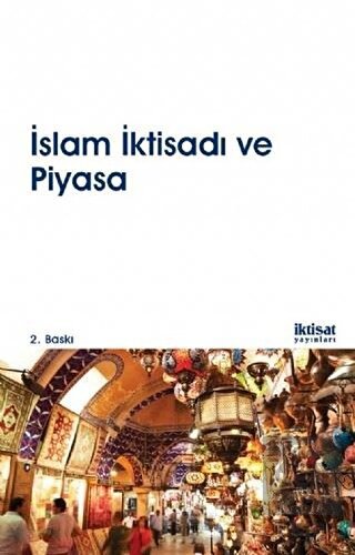 İslam İktisadı ve Piyasa