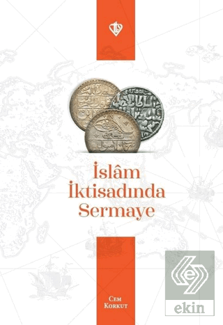 İslam İktisadında Sermaye