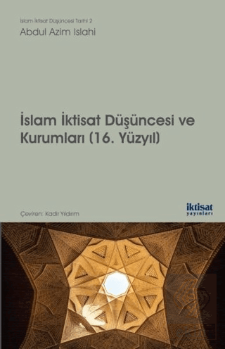 İslam İktisat Düşüncesi ve Kurumları - 16. Yüzyıl