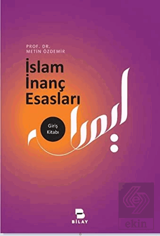 İslam İnanç Esasları