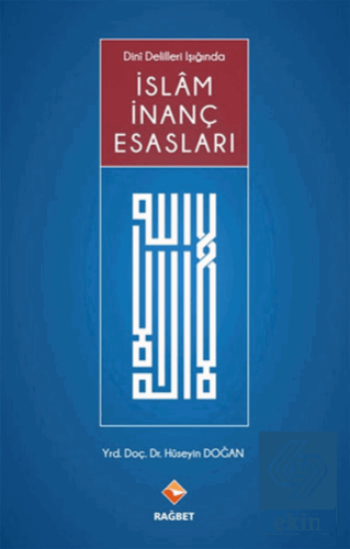 İslam İnanç Esasları