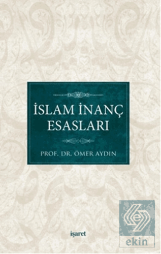 İslam İnanç Esasları