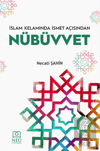 İslam Kelamında İsmet Açısından Nübüvvet