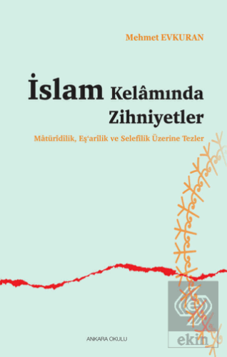 İslam Kelamında Zihniyetler