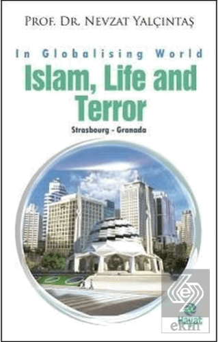 İslam, Life and Terror