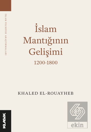 İslam Mantığının Gelişimi 1200-1800