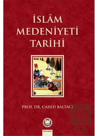 İslam Medeniyeti Tarihi