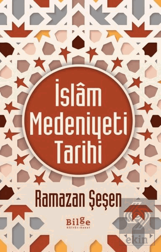 İslam Medeniyeti Tarihi