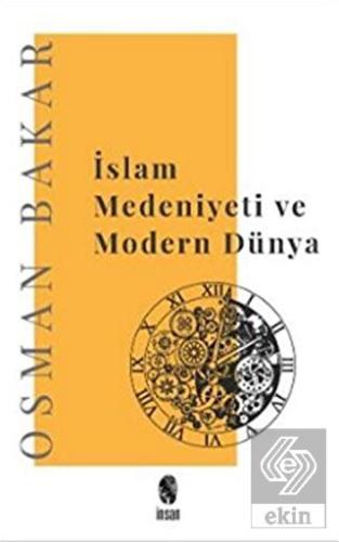 İslam Medeniyeti ve Modern Dünya