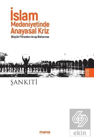 İslam Medeniyetinde Anayasal Kriz