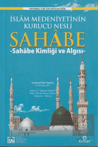 İslam Medeniyetinin Kurucu Nesli Sahabe 1