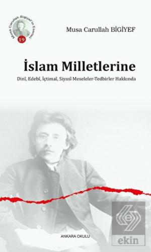 İslam Milletlerine Dini, Edebi, İçtimai, Siyasi Me