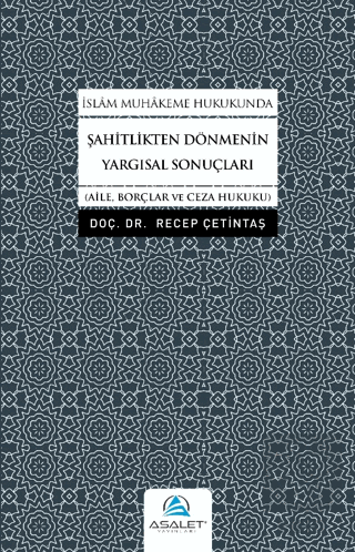 İslam Muhakeme Hukukunda Şahitlikten Dönmenin Yarg