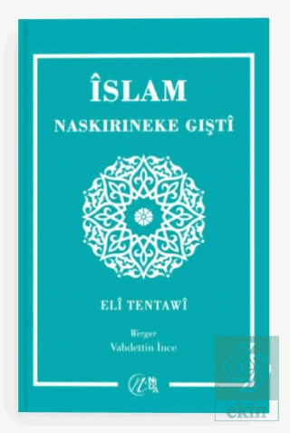 İslam Naskırıneke Gışti