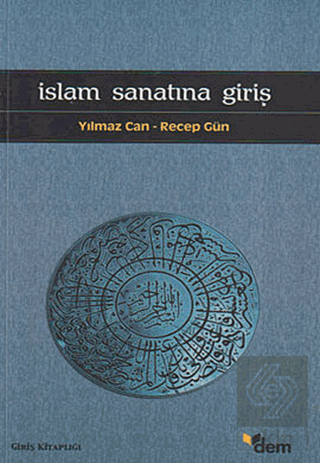 İslam Sanatına Giriş