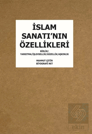 İslam Sanatı\'nın Özellikleri