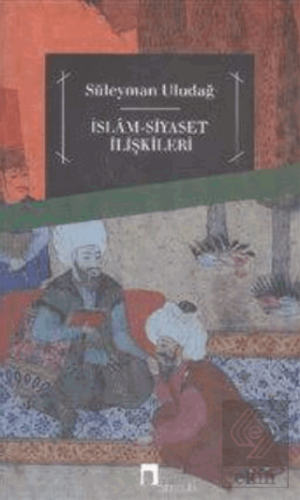 İslam Siyaset İlişkileri